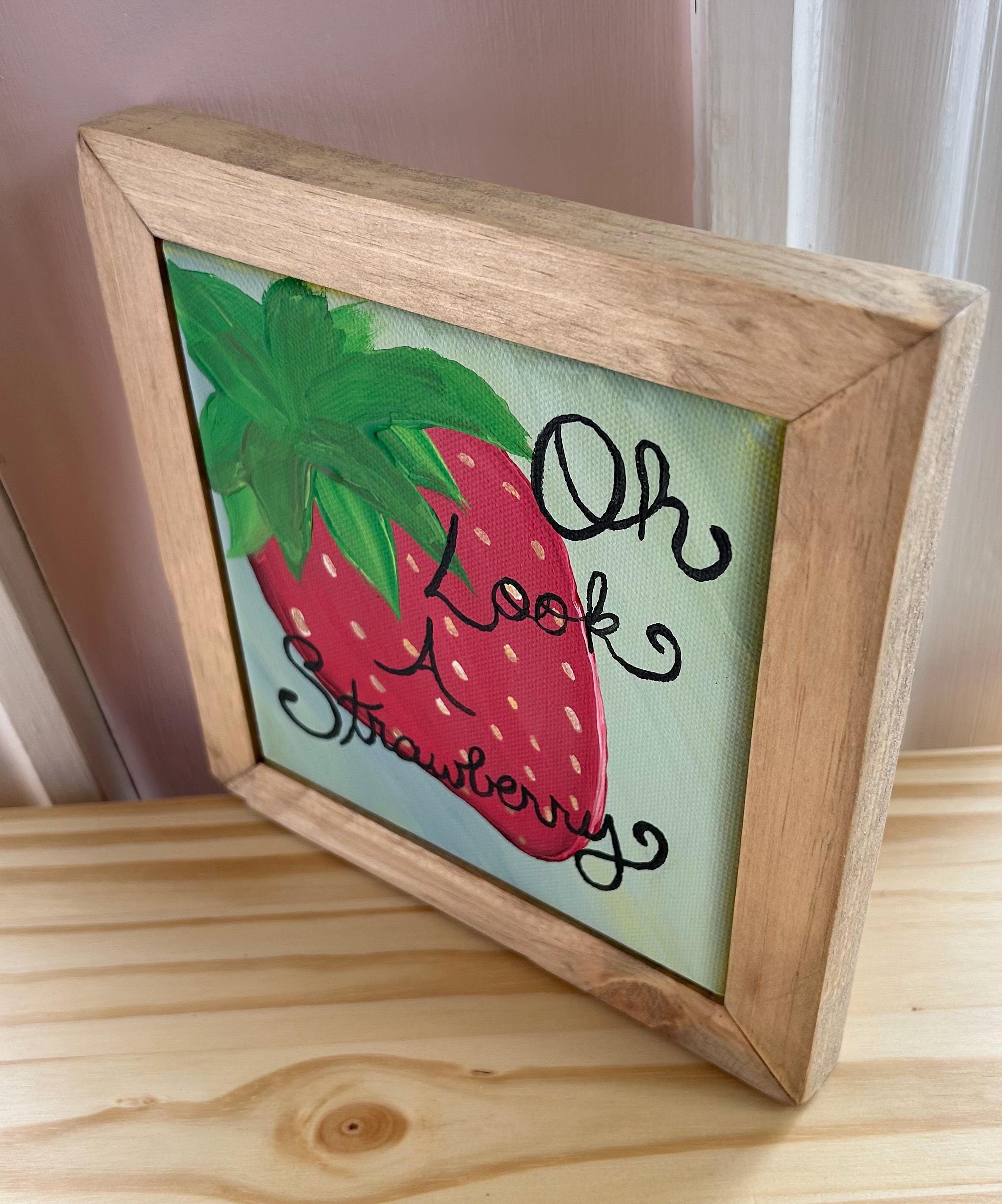 Hand-Painted Strawberry Framed Wall Art – “Oh Look, a Strawberry.”